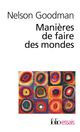 MANIERES DE FAIRE DES MONDES 
